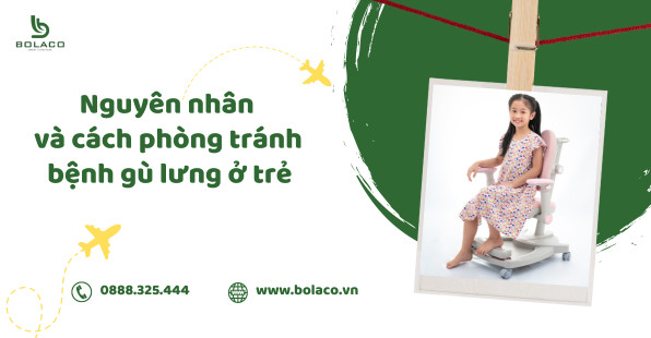 Nguyên nhân và cách phòng tránh bệnh gù lưng ở trẻ