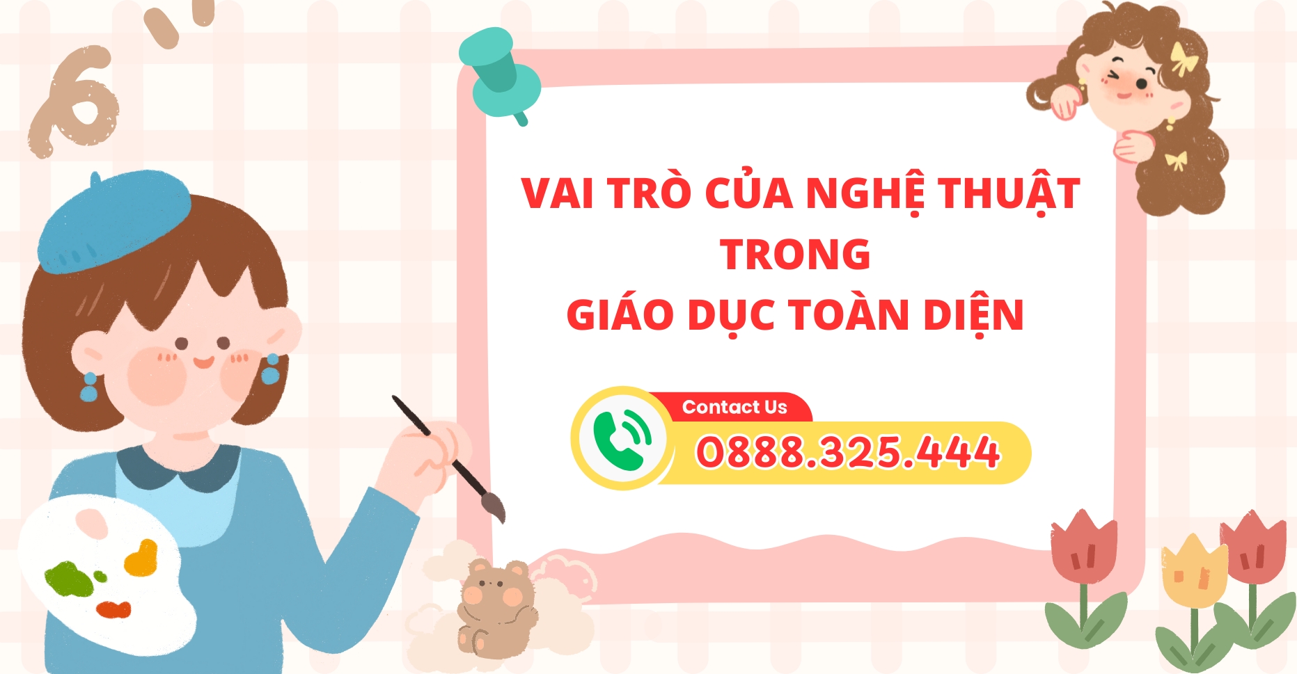 Vai trò của nghệ thuật trong giáo dục toàn diện cho trẻ nhỏ